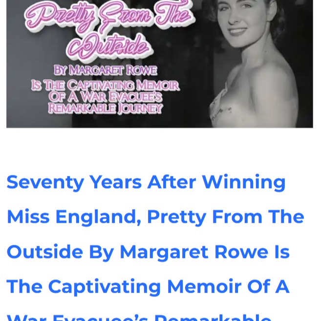Seventy Years After Winning Miss England, Pretty From The Outside By Margaret Ro