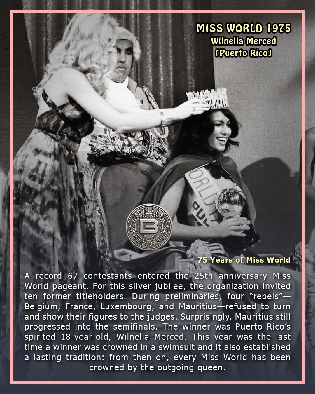 👑 75 years of Miss World 👑 1975: A record 67 contestants entered the 25th anni